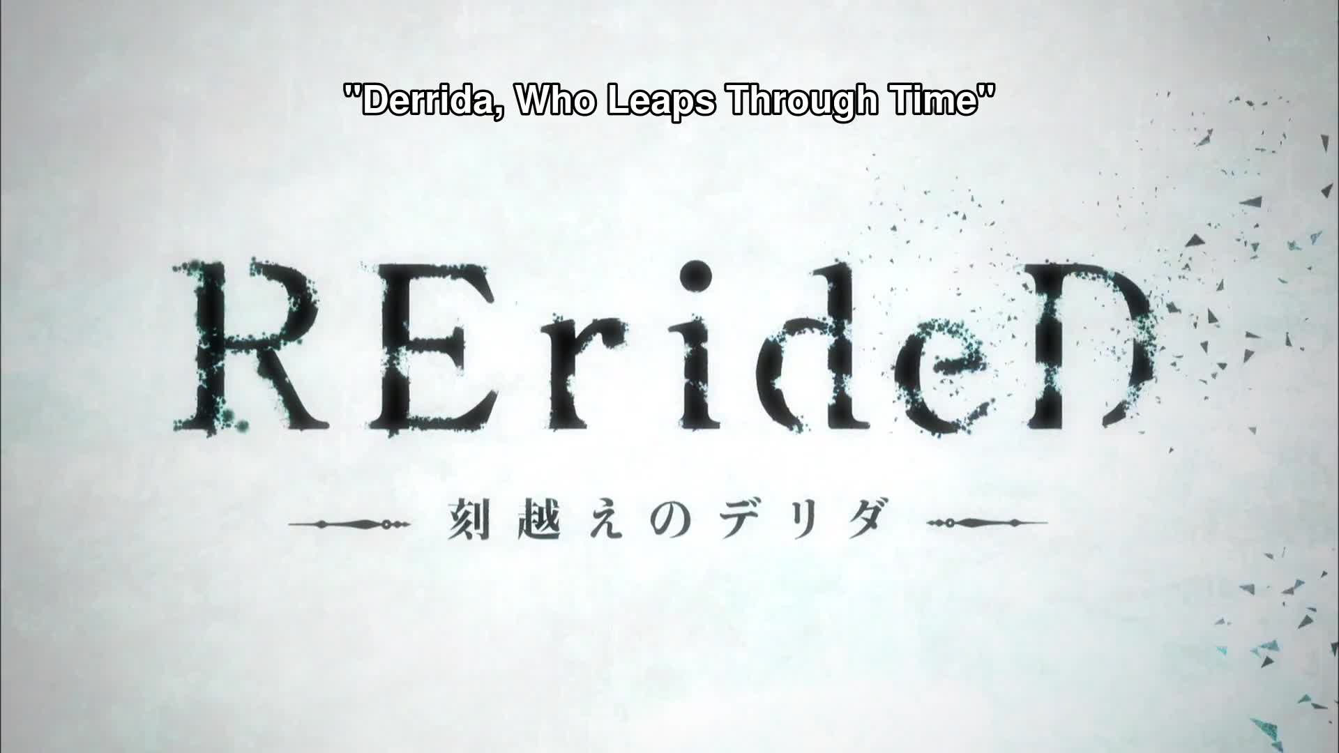 RErideD: Tokigoe no Derrida (Dub)