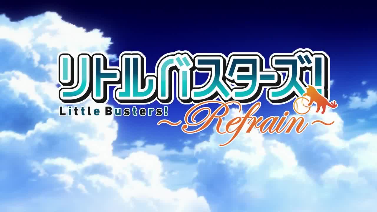 Little Busters!: Refrain (Dub)