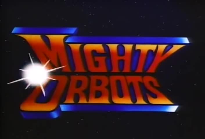 Mighty Orbots (Dub)