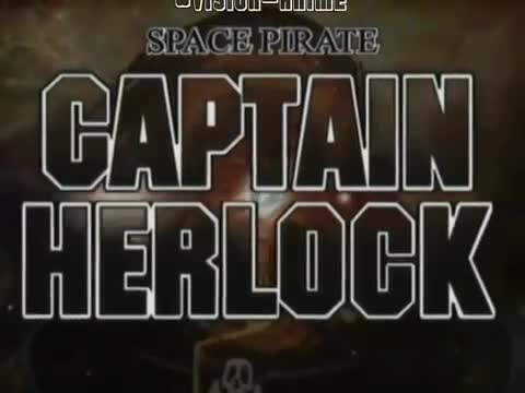 Space Pirate Captain Herlock: Outside Legend - The Endless Odyssey (Dub)